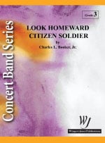 Look Homeward Citizen Soldier Concert Band sheet music cover Thumbnail